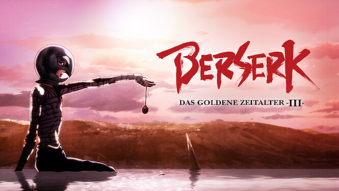 Berserk Das Goldene Zeitalter Iii 2013